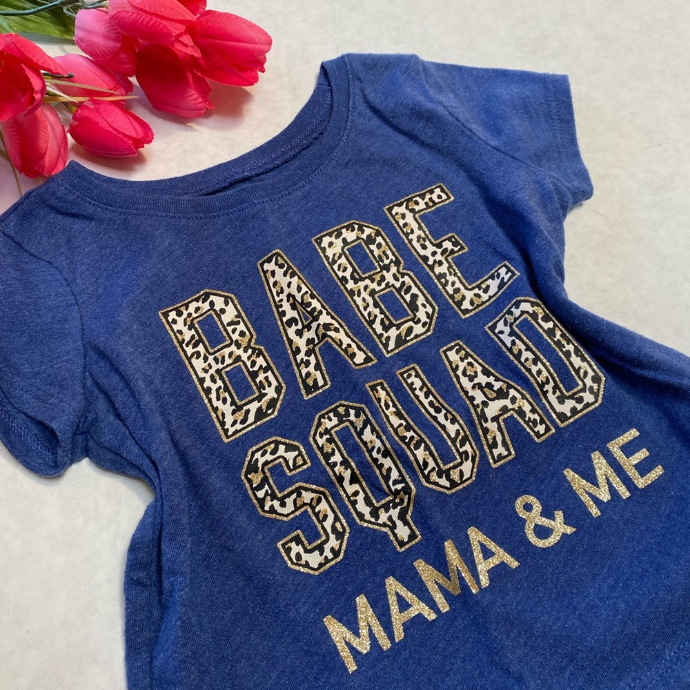Children’s Place Babe Squad Mama & Me Shirt 18-24 months